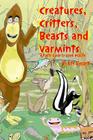 Creatures, Critters, Beasts and Varmints: A Poetic Guide to Ozark Wildlife By Ken Slesarik Cover Image