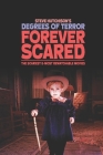Forever Scared: The Scariest and Most Rewatchable Movies Cover Image