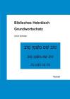 Biblisches Hebraisch: Grundwortschatz Cover Image