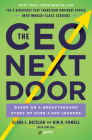 The CEO Next Door: The 4 Behaviors that Transform Ordinary People into World-Class Leaders Cover Image
