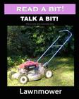 Read a Bit! Talk a Bit!: Lawnmower By Mary Morris, Gunilla Denton-Cook Cover Image
