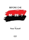 Before Che By Peter M. Rutkoff Cover Image