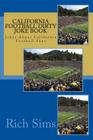 CALIFORNIA Football Dirty Joke Book: Jokes About California Football Fans By Rich Sims Cover Image