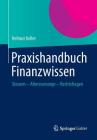 Praxishandbuch Finanzwissen: Steuern - Altersvorsorge - Rechtsfragen Cover Image