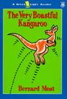 The Very Boastful Kangaroo (Green Light Readers Level 2) Cover Image