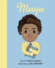Maya Angelou: My First Maya Angelou [BOARD BOOK] (Little People, BIG DREAMS #4) By Lisbeth Kaiser, Leire Salaberria Cover Image