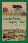 Company Houses, Company Towns: Heritage and Conservation Cover Image