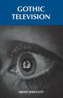 Gothic Television Cover Image