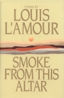 Smoke from This Altar By Louis L'Amour Cover Image