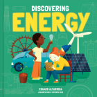 Discovering Energy By Sanz Verónica, Altarriba Eduard (Illustrator) Cover Image