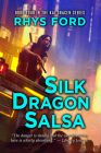 Silk Dragon Salsa (The Kai Gracen Series #4) Cover Image