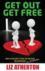 Get Out Get Free: How to escape a toxic or abusive relationship in Australia Cover Image