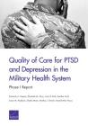 Quality of Care for PTSD and Depression in the Military Health System: Phase I Report Cover Image