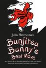 Bunjitsu Bunny's Best Move Cover Image