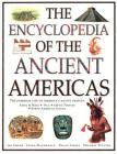 The Encyclopedia of the Ancient Americas: The Everyday Life of America's Native Peoples: Aztec & Maya, Inca, Arctic Peoples, Native American Indian Cover Image