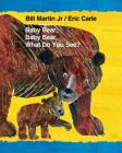 Baby Bear, Baby Bear, What Do You See? (Brown Bear and Friends) By Bill Martin, Jr., Eric Carle (Illustrator) Cover Image