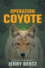 Operation Coyote By Jerry Bentz Cover Image