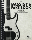 The Bassist's Fake Book: 250 Songs in Easy-To-Use Bass Charts with Notation, Tab, Chord Symbols, and Lyric Cues  Cover Image