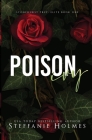 Poison Ivy: a dark bully romance By Steffanie Holmes Cover Image