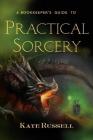 A Bookkeeper's Guide to Practical Sorcery By Heather Murphy, Kate Russell Cover Image