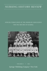 Nursing History Review, Volume 21: Official Journal of the American Association for the History of Nursing By Patricia D'Antonio (Editor) Cover Image