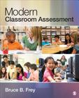 Modern Classroom Assessment By Bruce B. Frey Cover Image