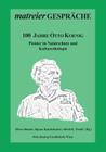 100 Jahre Otto Koenig: Pionier in Naturschutz und Kulturethologie By Oliver Bender (Editor), Sigrun Kanitscheider (Editor), Alfred K. Treml (Editor) Cover Image