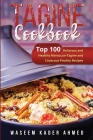 Tagine Cookbook: Top 100 Delicious and Healthy Moroccan-Tagine and Couscous Poultry Recipes Cover Image