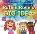 Ruthie Rose's Big Idea: A Poetry Story By John Schu, Holly Hatam (Illustrator) Cover Image