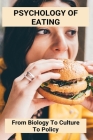 Psychology Of Eating: From Biology To Culture To Policy: Balloon Surgery For Weight Loss By Alan Staubs Cover Image