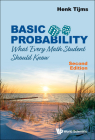 Basic Probability: What Every Math Student Should Know (Second Edition) Cover Image