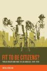Fit to Be Citizens?: Public Health and Race in Los Angeles, 1879-1939 (American Crossroads #20) By Natalia Molina Cover Image
