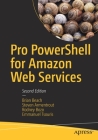 Pro Powershell for Amazon Web Services By Brian Beach, Steven Armentrout, Rodney Bozo Cover Image