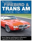 The Definitive Firebird & Trans Am Guide 1967-1969 Cover Image