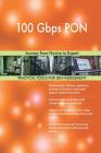 100 Gbps PON: Journey from Novice to Expert By Gerard Blokdyk Cover Image