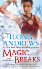 Magic Breaks (Kate Daniels #7) By Ilona Andrews Cover Image