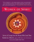 Women of Spirit: Stories of Courage from the Women Who Lived Them Cover Image