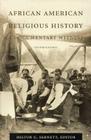 African American Religious History: Documentary Witness By Milton C. Sernett (Editor) Cover Image