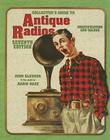 Collector's Guide to Antique Radios: Identification and Values Cover Image
