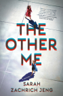 The Other Me By Sarah Zachrich Jeng Cover Image