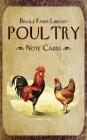 Biggle Farm Library Note Cards: Poultry By Jacob Biggle Cover Image