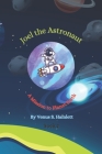 Joel the Astronaut: A Mission to Planet Earth Cover Image