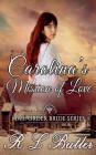 Carolina's Mission of Love: Mail Order Bride Series By R. L. Butler Cover Image
