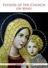 Fathers of the Church on Mary By Libreria Editrice Vaticana Cover Image