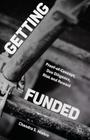 Getting Funded: Proof-Of-Concept, Due Diligence, Risk and Reward Cover Image