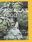 By America's Food Hub: The Affordable Planet Based Diet Cookbook Published in 2020 By Pietro Ventura Cover Image
