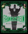 The New Annotated Frankenstein By Mary Shelley, Leslie S. Klinger (Editor), Guillermo del Toro (Introduction by), Anne K. Mellor (Afterword by) Cover Image