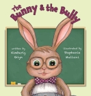 The Bunny & the Bully (Sunnyside #3) By Kimberly Glyn, Stephanie Mullani (Illustrator) Cover Image