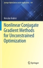 Nonlinear Conjugate Gradient Methods for Unconstrained Optimization (Springer Optimization and Its Applications #158) Cover Image