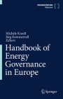 Handbook of Energy Governance in Europe By Michèle Knodt (Editor), Jörg Kemmerzell (Editor) Cover Image